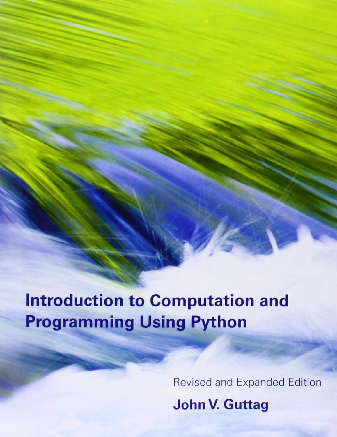 Buy Introduction to Computation and Programming Using Python (English, Paperback, John V. Guttag) Online at Best Price - BookBajar