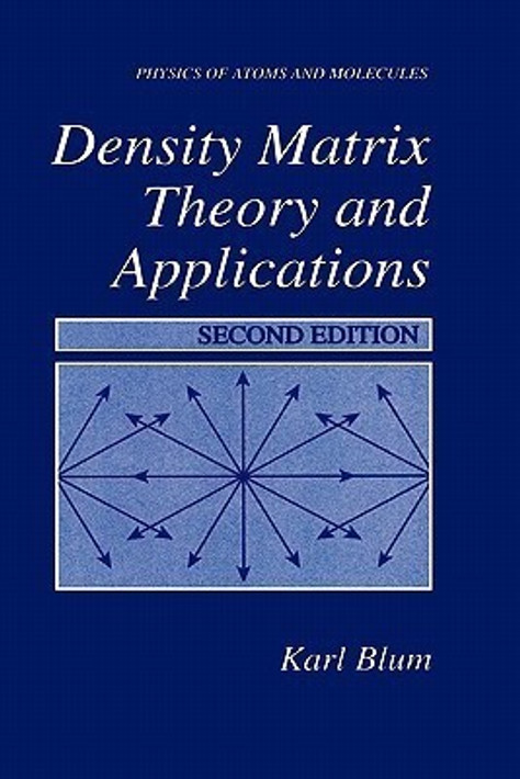 Buy Density Matrix Theory and Applications (English, Paperback, Unknown) Online at Best Price - BookBajar