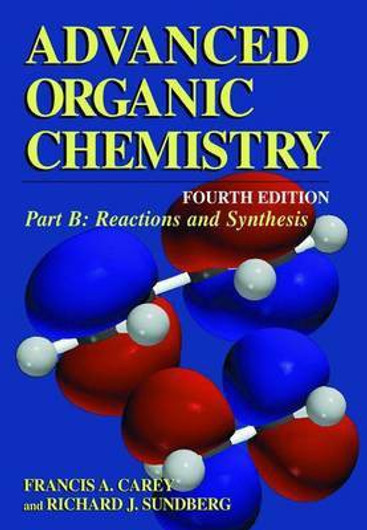 Advanced Organic Chemistry: Reaction and Synthesis Part B (English, Paperback, Unknown) - Image 1 - BookBajar
