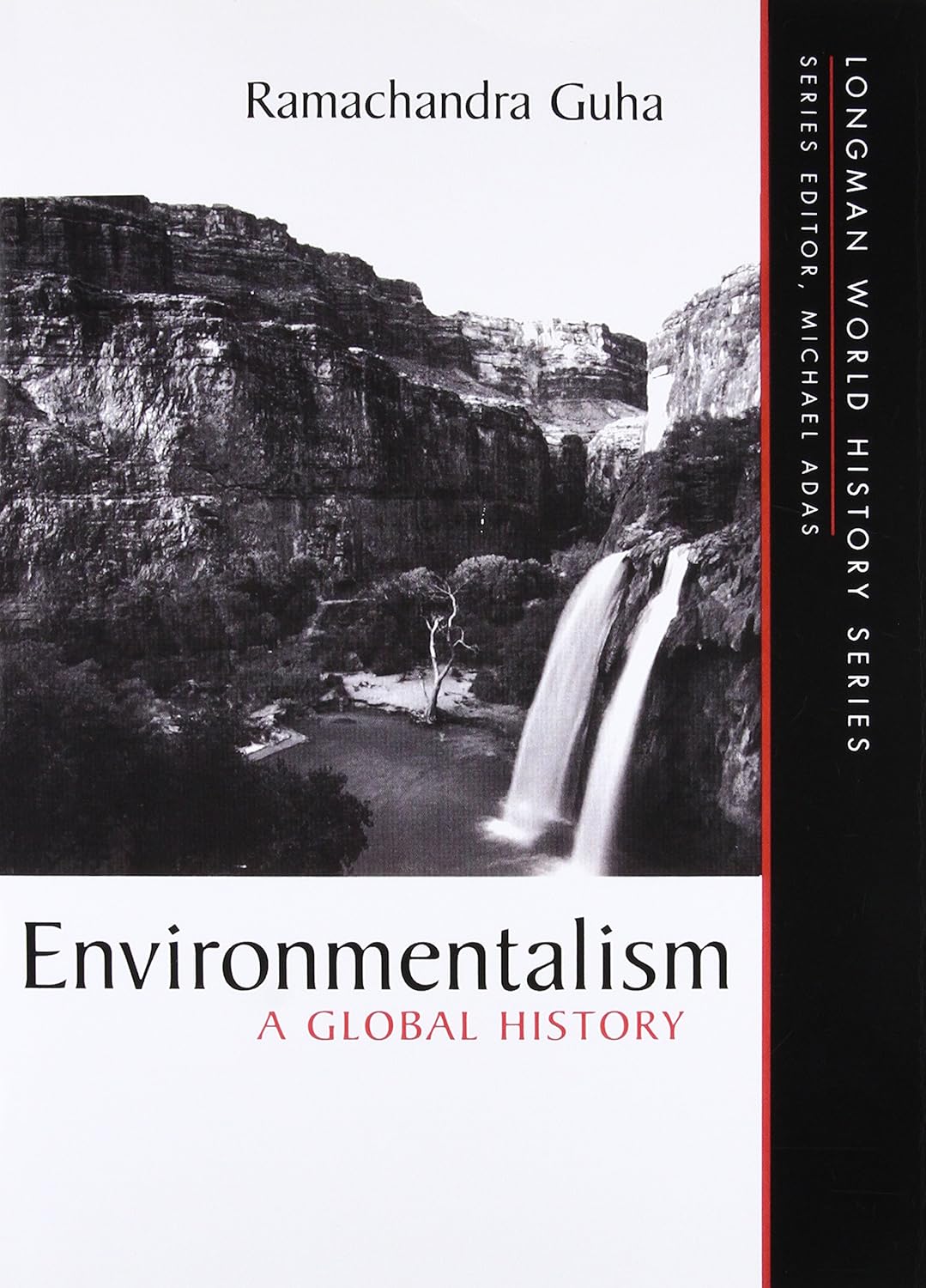 Buy Environmentalism: A Global History (English, Kindle Edition, Ramachandra Guha) Online at Best Price - BookBajar