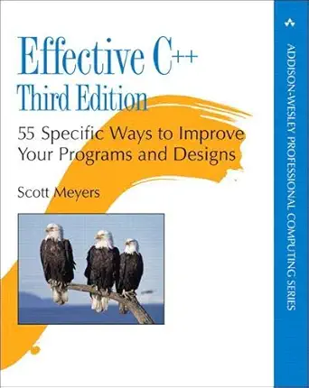 Buy Effective C++: 55 Specific Ways to Improve Your Programs and Designs (English, Kindle Edition, Unknown) Online at Best Price - BookBajar