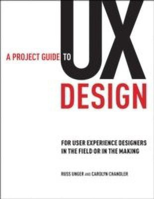 Buy A Project Guide to UX Design (English, Paperback, Unknown) Online at Best Price - BookBajar