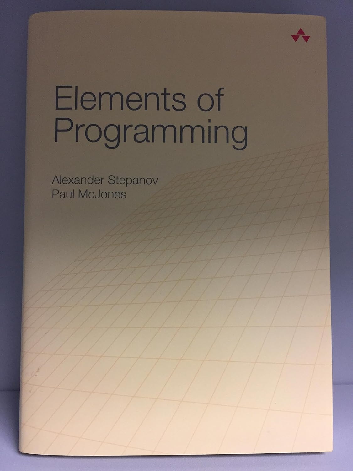 Buy Elements of Programming (English, Kindle Edition, Alexander A. Stepanov, Paul Mcjones) Online at Best Price - BookBajar