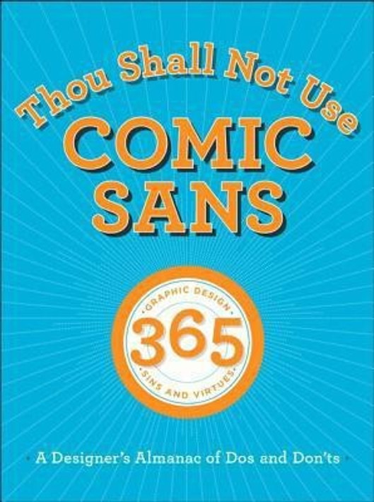 Buy Thou Shall Not Use Comic Sans (English, Paperback, Unknown) Online at Best Price - BookBajar
