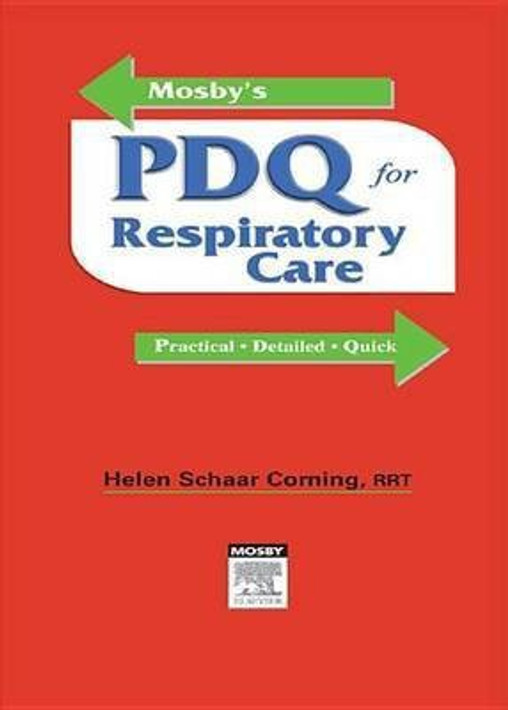 Buy Mosby's PDQ for Respiratory Care - Revised Reprint (English, Paperback, Unknown) Online at Best Price - BookBajar