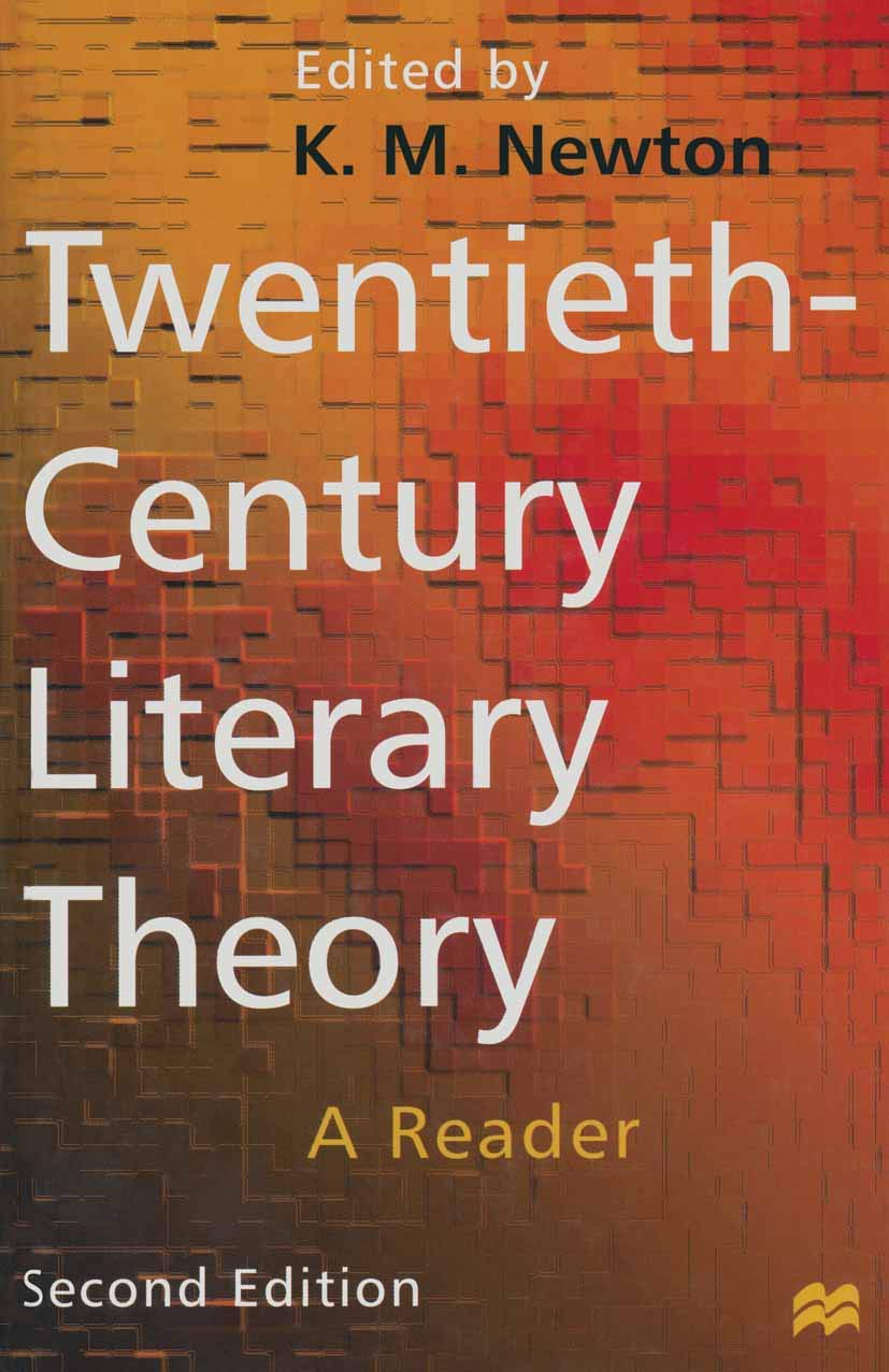 Buy Twentieth-Century Literary Theory: A Reader (English, Paperback, K.M. Newton) Online at Best Price - BookBajar