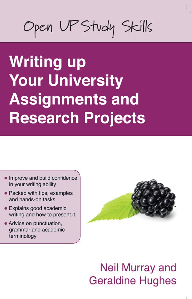 Buy Writing up your University Assignments and Research Projects: A Practical Handbook (English, Kindle Edition, Neil Murray, Geraldine Hughes) Online at Best Price - BookBajar