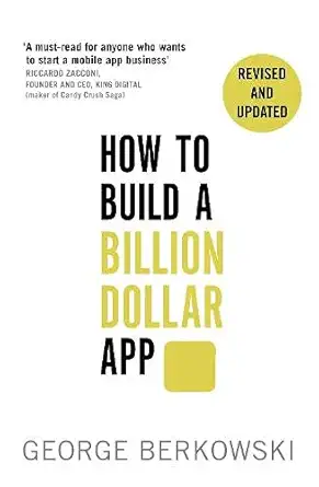 Buy How to Build a Billion Dollar App: Discover the Secrets of the Most Successful Entrepreneurs of Our Time (English, Kindle Edition, Unknown) Online at Best Price - BookBajar