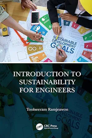 Buy Introduction to Sustainability for Engineers (English, Paperback, Toolseeram Ramjeawon) Online at Best Price - BookBajar