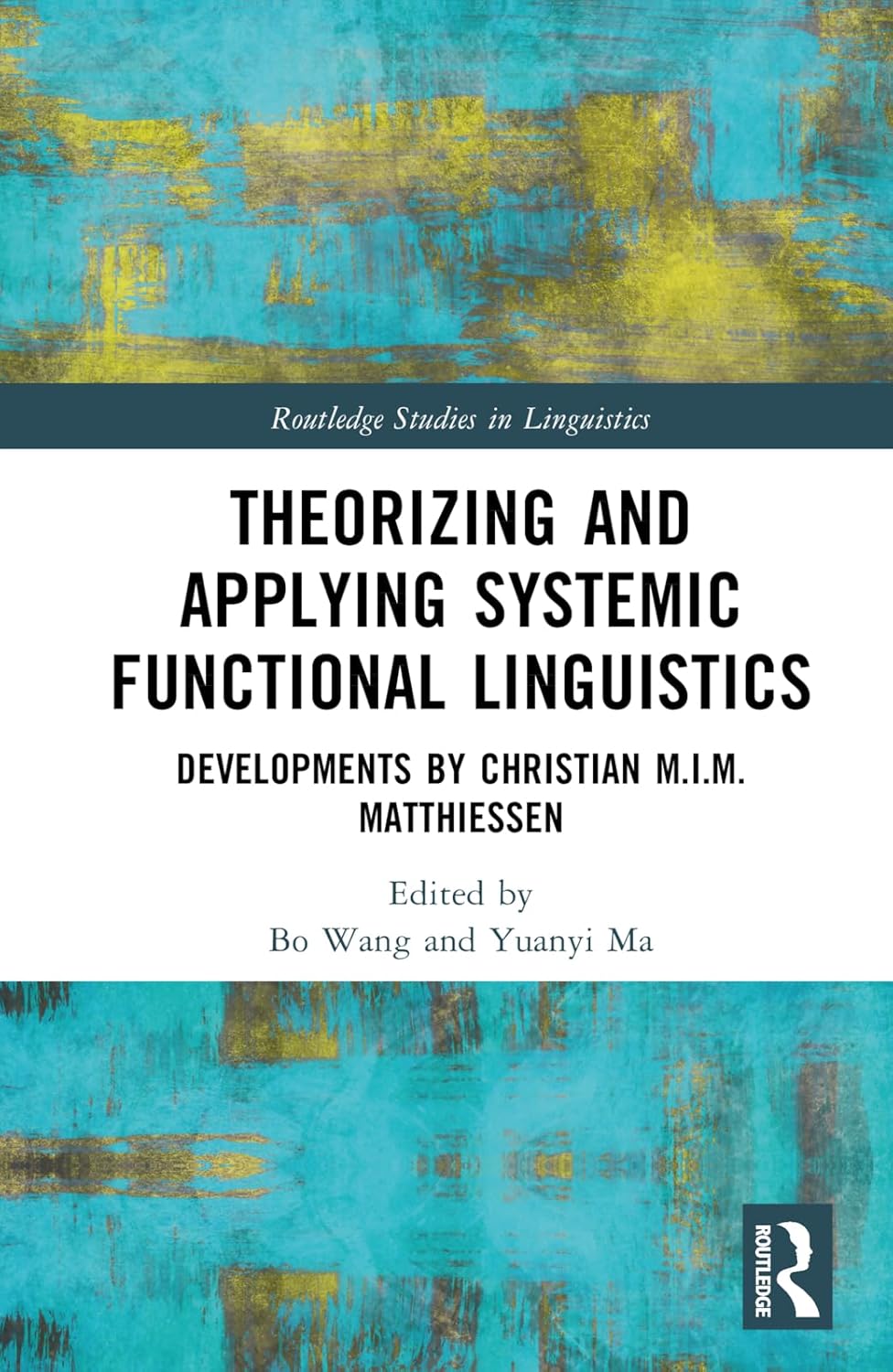 Buy Theorizing and Applying Systemic Functional Linguistics: Developments by Christian M.I.M. Matthiessen (Routledge Studies in Linguistics) (English, Kindle Edition, Bo Wang, Yuanyi Ma) Online at Best Price - BookBajar