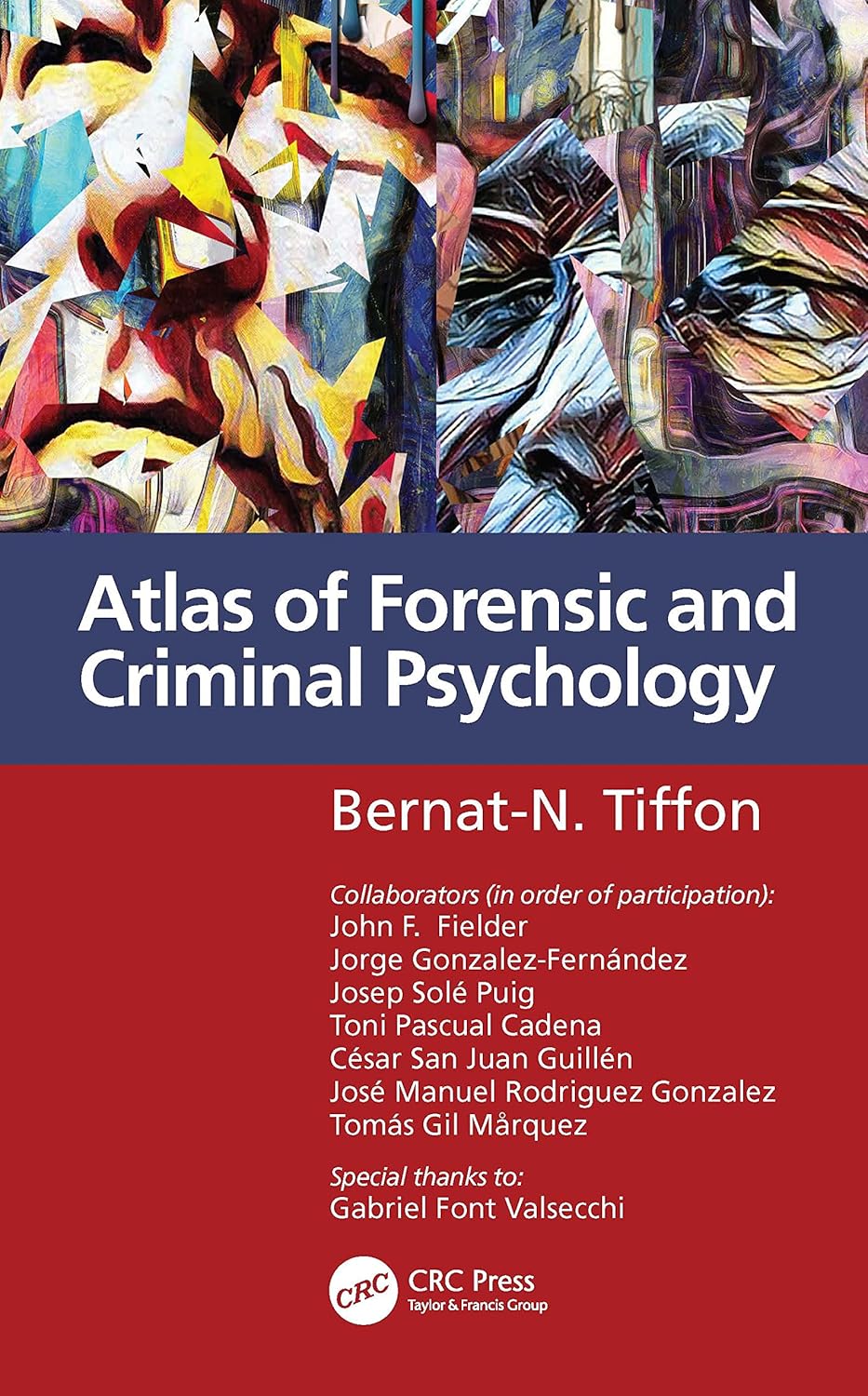 Buy Atlas of Forensic and Criminal Psychology (English, Kindle Edition, Bernat-N. Tiffon) Online at Best Price - BookBajar