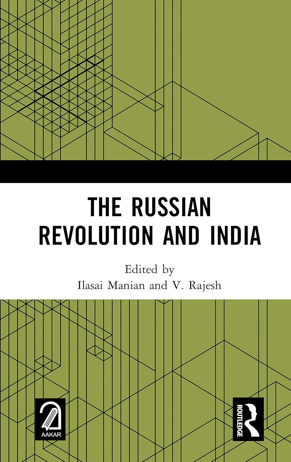 Buy Russian Revolution and India: Public relations at work (English, Kindle Edition, Ilasai Manian, V. Rajesh) Online at Best Price - BookBajar