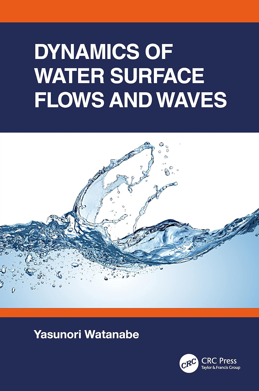 Buy Dynamics of Water Surface Flows and Waves (English, Kindle Edition, Yasunori Watanabe) Online at Best Price - BookBajar