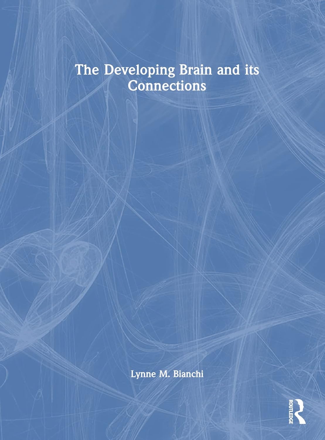 Buy The Developing Brain and Its Connections (English, Kindle Edition, Lynne M. Bianchi) Online at Best Price - BookBajar