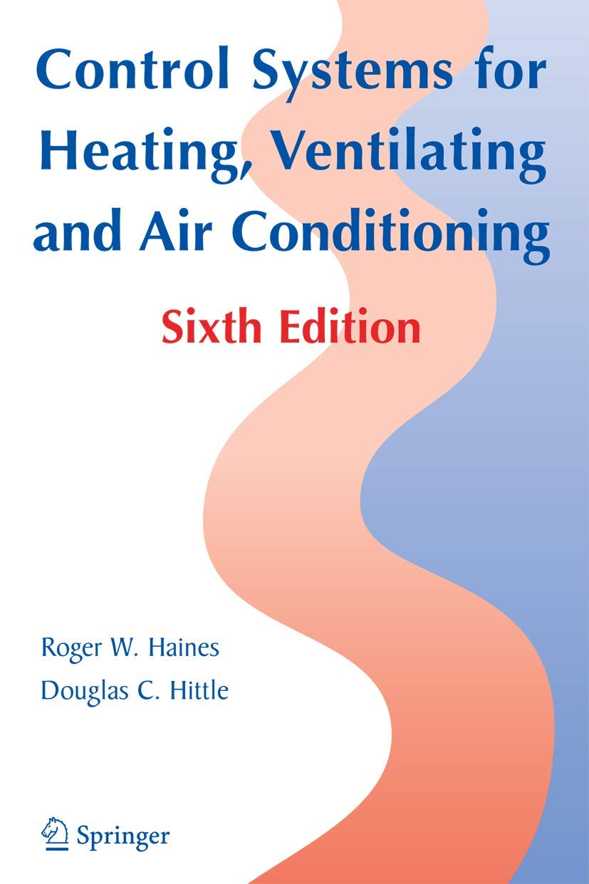 Buy Control Systems for Heating, Ventilating, and Air Conditioning (English, Paperback, Roger W. Haines, Douglas C. Hittle) Online at Best Price - BookBajar