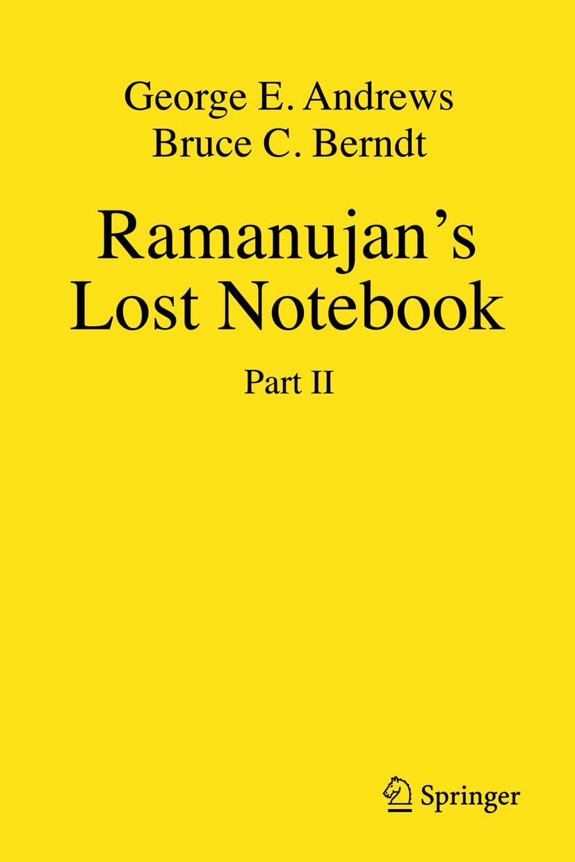 Buy Ramanujan's Lost Notebook: Part II (English, Hardcover, George E. Andrews, Bruce C. Berndt) Online at Best Price - BookBajar