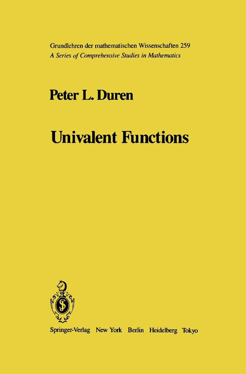 Buy Univalent Functions (259) (Grundlehren Der Mathematischen Wissenschaften) (English, Hardcover, Peter L. Duren) Online at Best Price - BookBajar