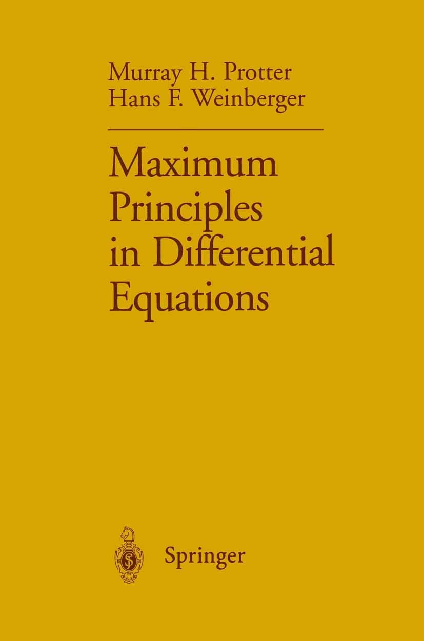 Buy Maximum Principles in Differential Equations (English, Hardcover, Murray H. Protter, Hans F. Weinberger) Online at Best Price - BookBajar