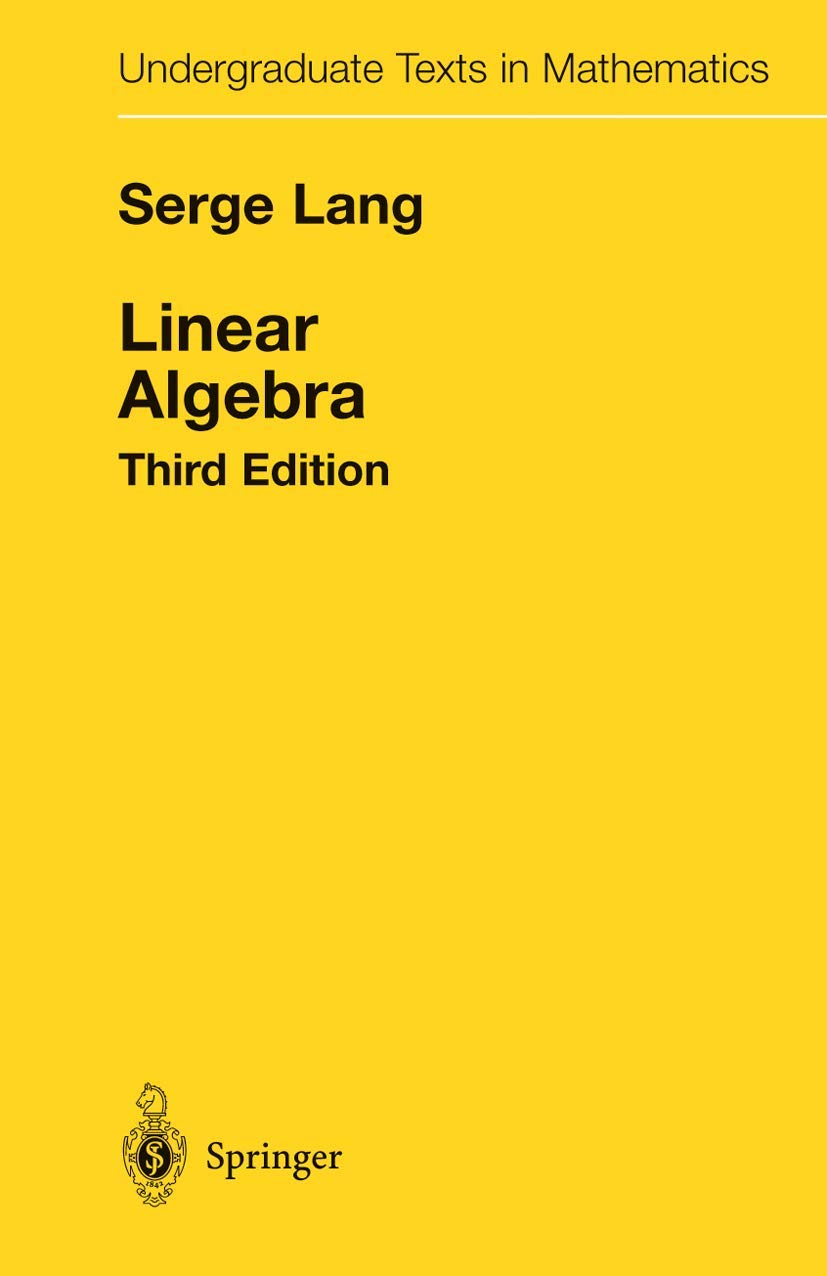 Buy Linear Algebra (Undergraduate Texts in Mathematics) (English, Kindle Edition, Serge Lang) Online at Best Price - BookBajar