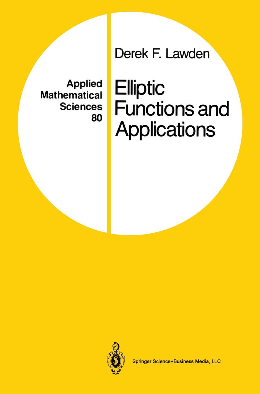 Buy Elliptic Functions and Applications: 80 (Applied Mathematical Sciences) (English, Hardcover, Derek F. Lawden) Online at Best Price - BookBajar