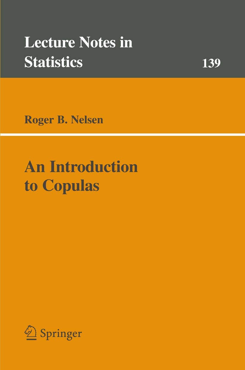 Buy An Introduction to Copulas: v. 139 (Lecture Notes in Statistics) (English, Paperback, Roger Nelsen) Online at Best Price - BookBajar