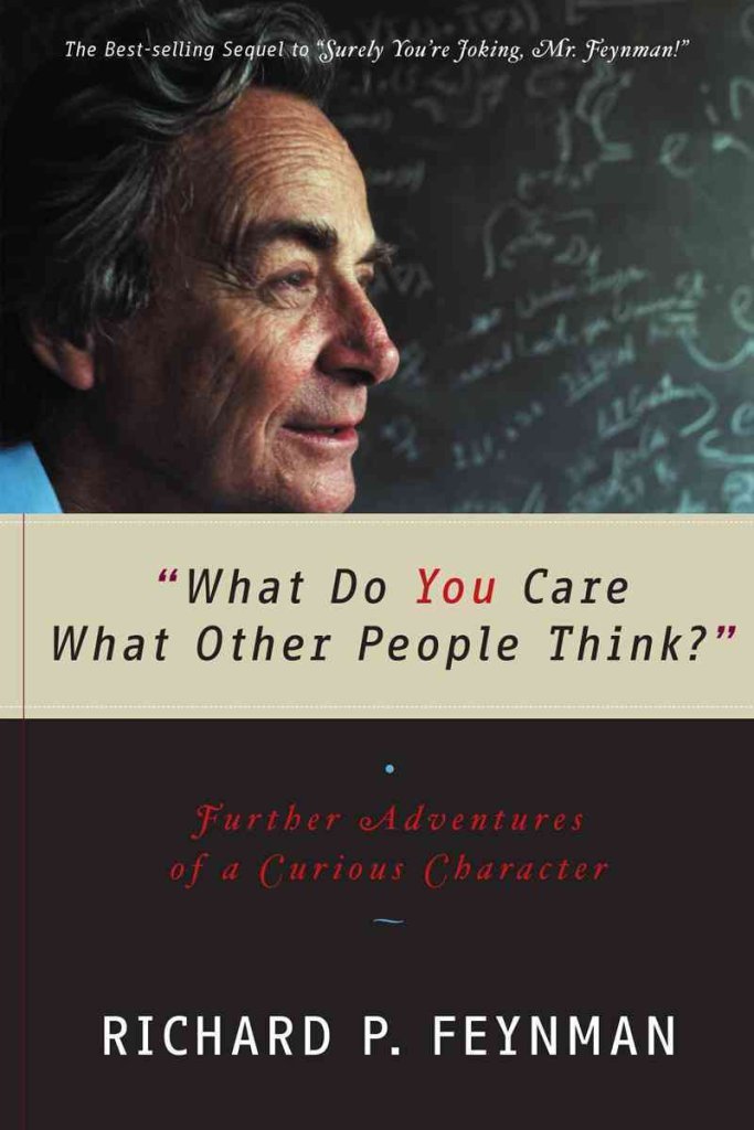 Buy What Do You Care What Other People Think? (English, Kindle Edition, Richard P. Feynman, Ralph Leighton) Online at Best Price - BookBajar