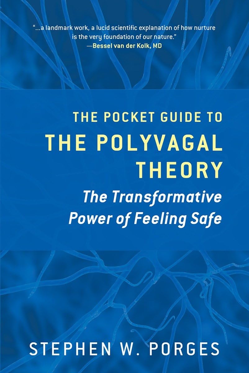 Buy The Pocket Guide to the Polyvagal Theory (English, Kindle Edition, Stephen Porges) Online at Best Price - BookBajar
