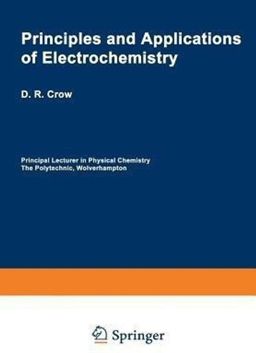 Principles and Applications of Electrochemistry (English, Paperback, Unknown) - Image 1 - BookBajar