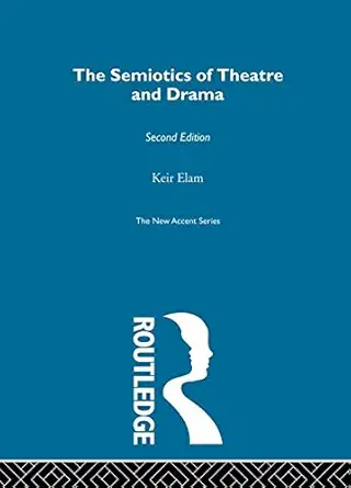 Buy The Semiotics of Theatre and Drama (New Accents) (English, Hardcover, Keir Elam) Online at Best Price - BookBajar