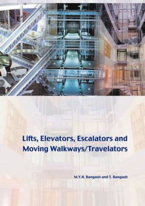 Buy Lifts, Elevators, Escalators and Moving Walkways/Travelators (English, Paperback, Unknown) Online at Best Price - BookBajar