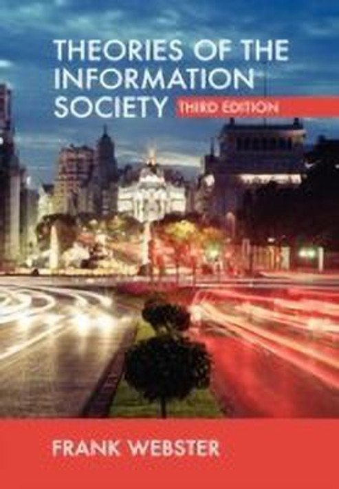 Buy Theories of the Information Society (English, Paperback, Unknown) Online at Best Price - BookBajar