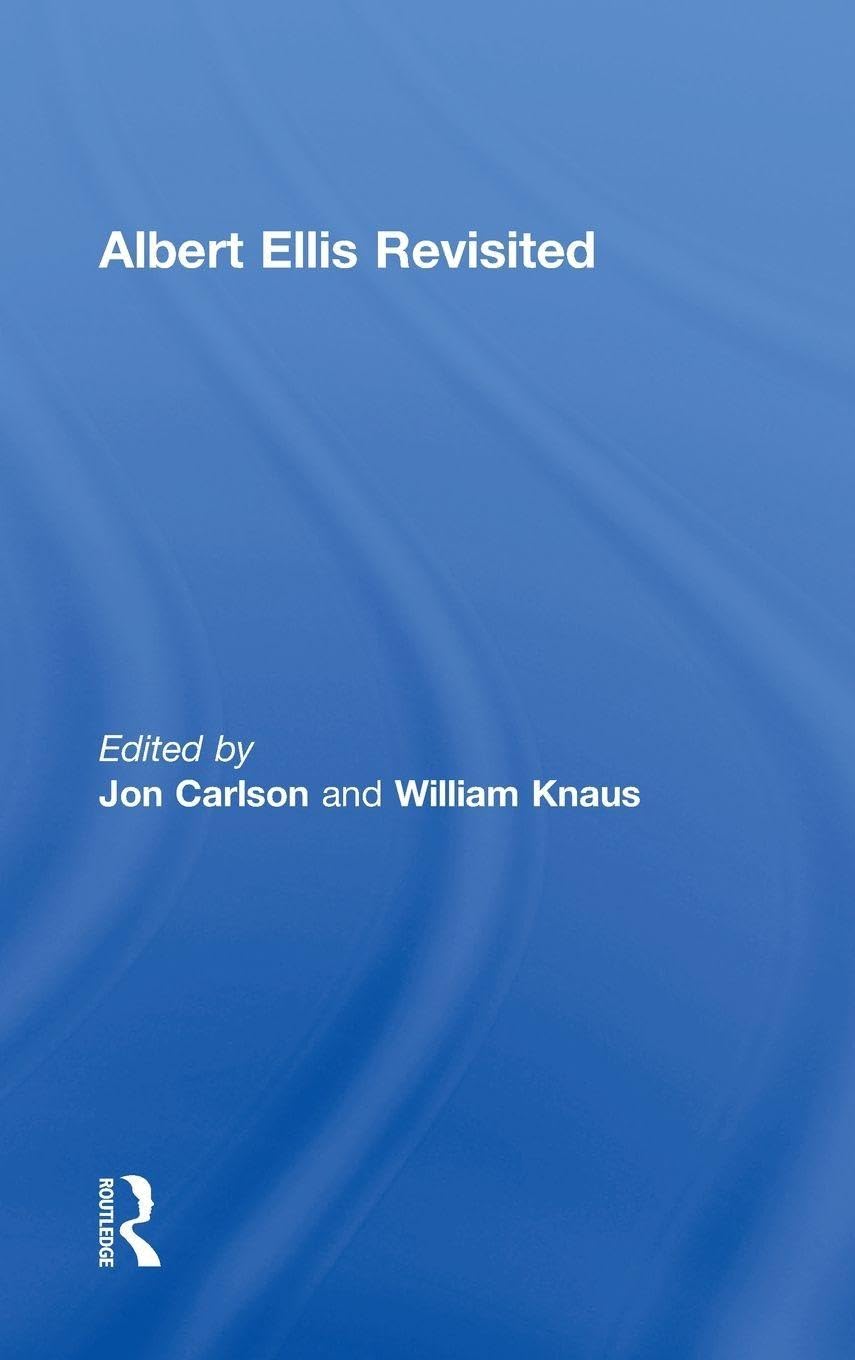 Buy Albert Ellis Revisited (English, Kindle Edition, Jon Carlson, William Knaus) Online at Best Price - BookBajar