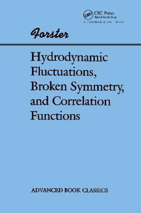 Buy Hydrodynamic Fluctuations, Broken Symmetry, And Correlation Functions (English, Paperback, Unknown) Online at Best Price - BookBajar