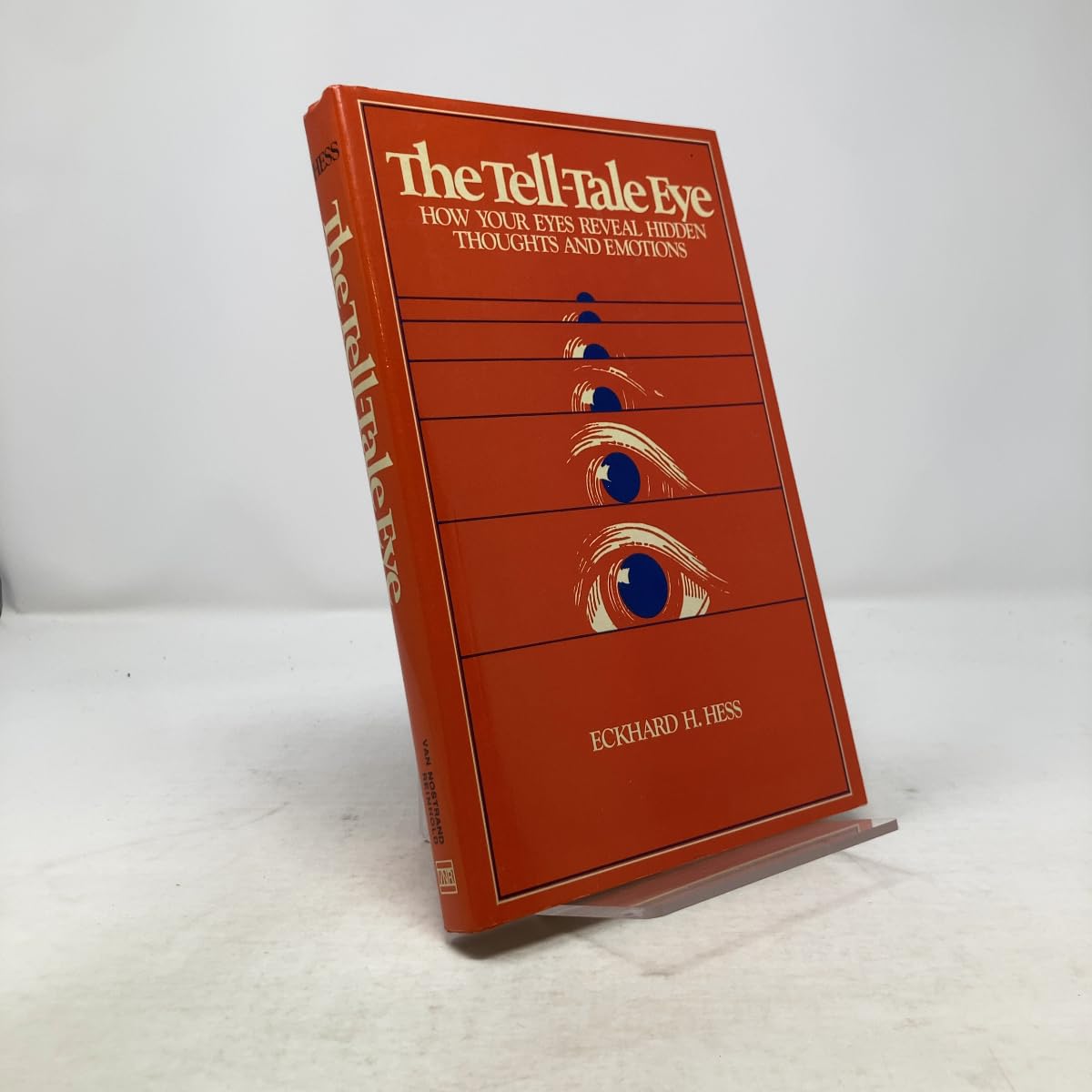 Buy Tell Tale Eye: How Your Eyes Reveal Hidden Thoughts and Emotions (English, Hardcover, H.Hess Eckhard) Online at Best Price - BookBajar