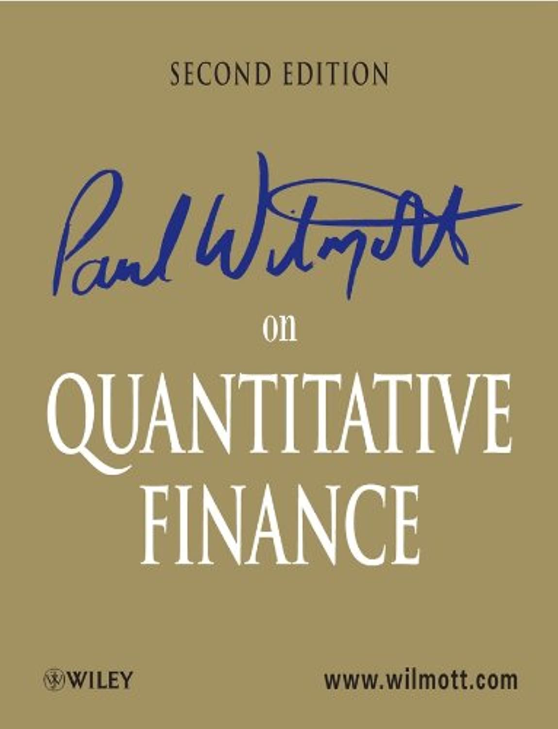 Buy Paul Wilmott on Quantitative Finance: 3 Volume Set (English, Hardcover, Paul Wilmott) Online at Best Price - BookBajar