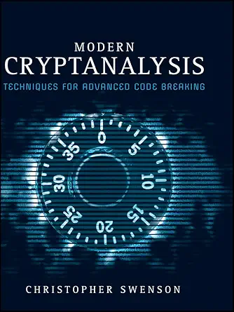 Buy Modern Cryptanalysis: Techniques for Advanced Code Breaking (English, Hardcover, Christopher Swenson) Online at Best Price - BookBajar