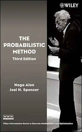 Buy The Probabilistic Method (Wiley-interscience Series in Discrete Mathematics and Optimization) (English, Hardcover, Noga Alon, Joel H. Spencer) Online at Best Price - BookBajar
