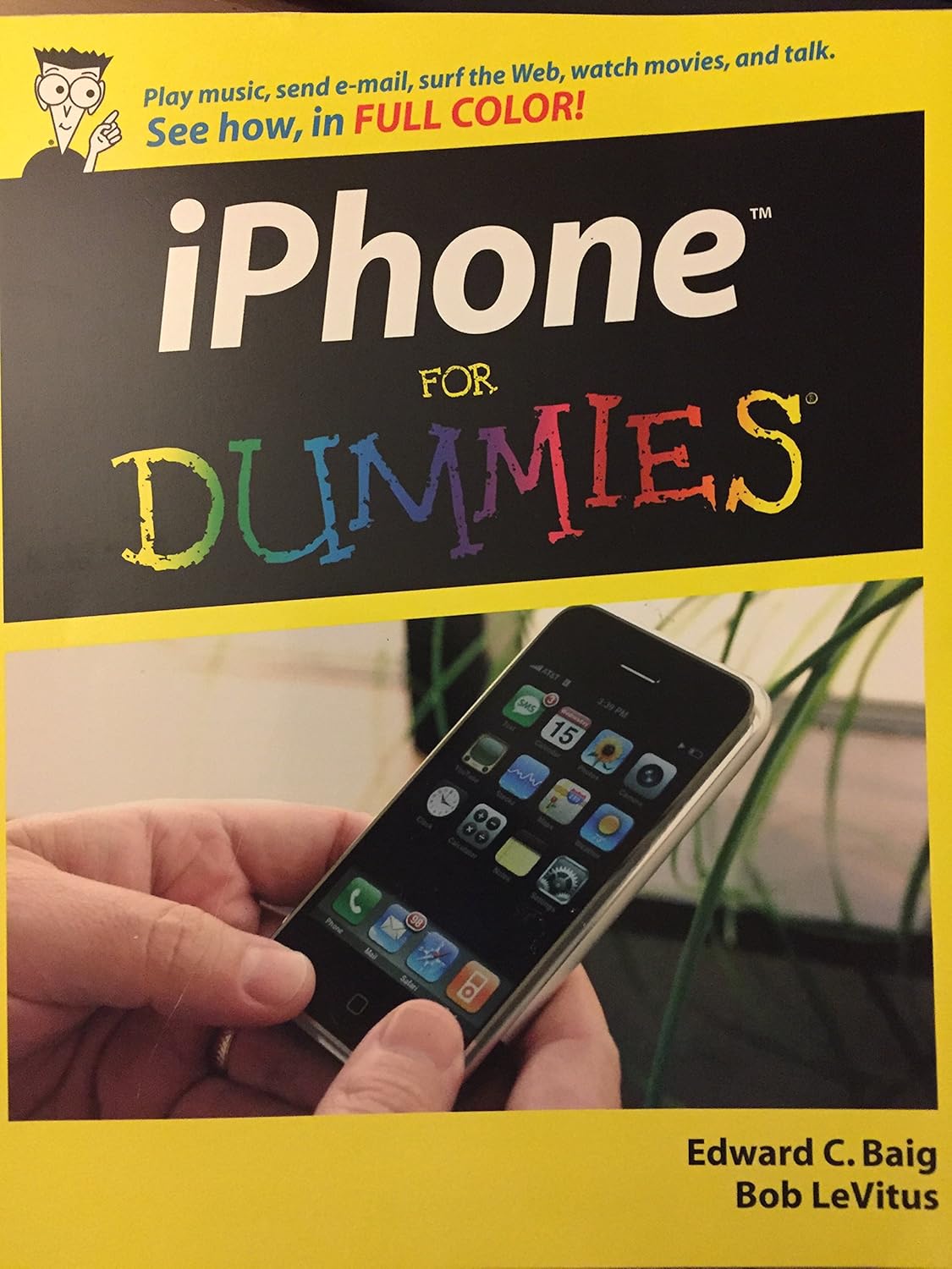 Buy iPhoneTM For Dummies® (English, Paperback, Edward C. Baig, Bob LeVitus) Online at Best Price - BookBajar