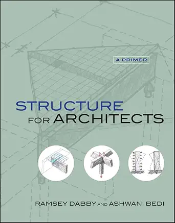 Buy Structure for Architects: A Primer (English, Kindle Edition, Ramsey Dabby, Ashwani Bedi) Online at Best Price - BookBajar