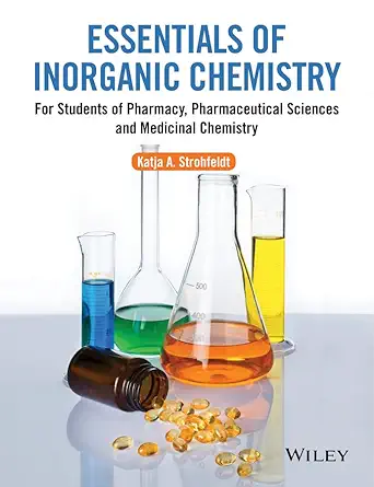 Buy Essentials Of Inorganic Chemistry For Students Of Pharmacy Pharmaceutical Sciences And Medicinal Chemistry (Pb 2015) (English, Paperback, STROHFELD... Online at Best Price - BookBajar