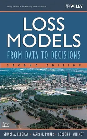 Buy Loss Models: From Data to Decisions (Wiley Series in Probability and Statistics) (English, Hardcover, Stuart A. Klugman, Harry H. Panjer, Gordon E.... Online at Best Price - BookBajar