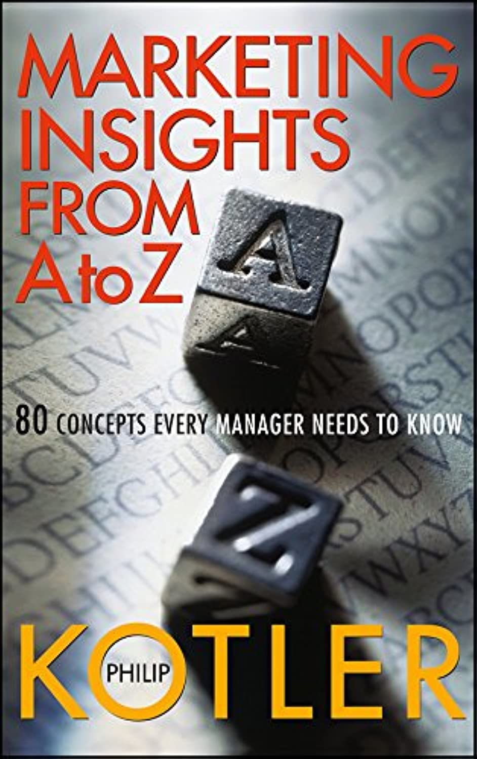 Buy Marketing A to Z (English, Kindle Edition, Philip Kotler) Online at Best Price - BookBajar