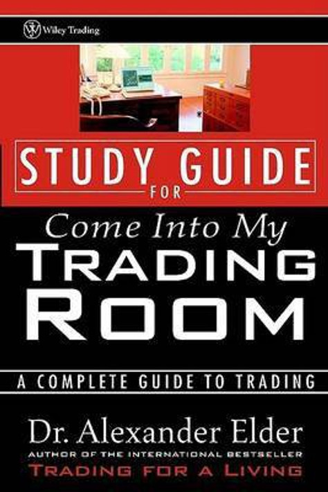 Buy Study Guide for Come Into My Trading Room (English, Paperback, Unknown) Online at Best Price - BookBajar