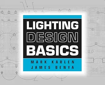 Buy Lighting Design Basics (English, Paperback, Mark Karlen, James R. Benya) Online at Best Price - BookBajar