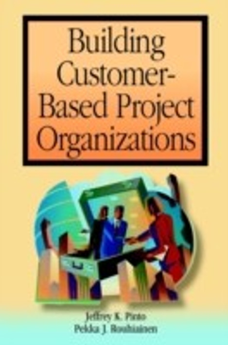 Buy Building Customer-based Project Organizations (English, Paperback, Unknown) Online at Best Price - BookBajar