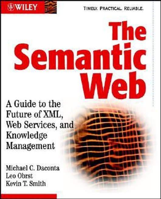 Buy The Semantic Web (English, Paperback, Daconta Michael C.) Online at Best Price - BookBajar