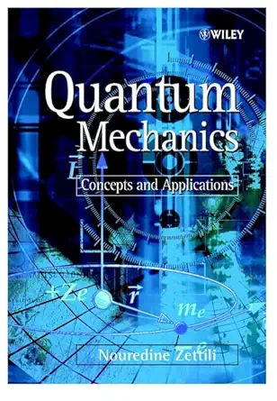 Buy Quantum Mechanics: Concepts and Applications (English, Paperback, Nouredine Zettili) Online at Best Price - BookBajar