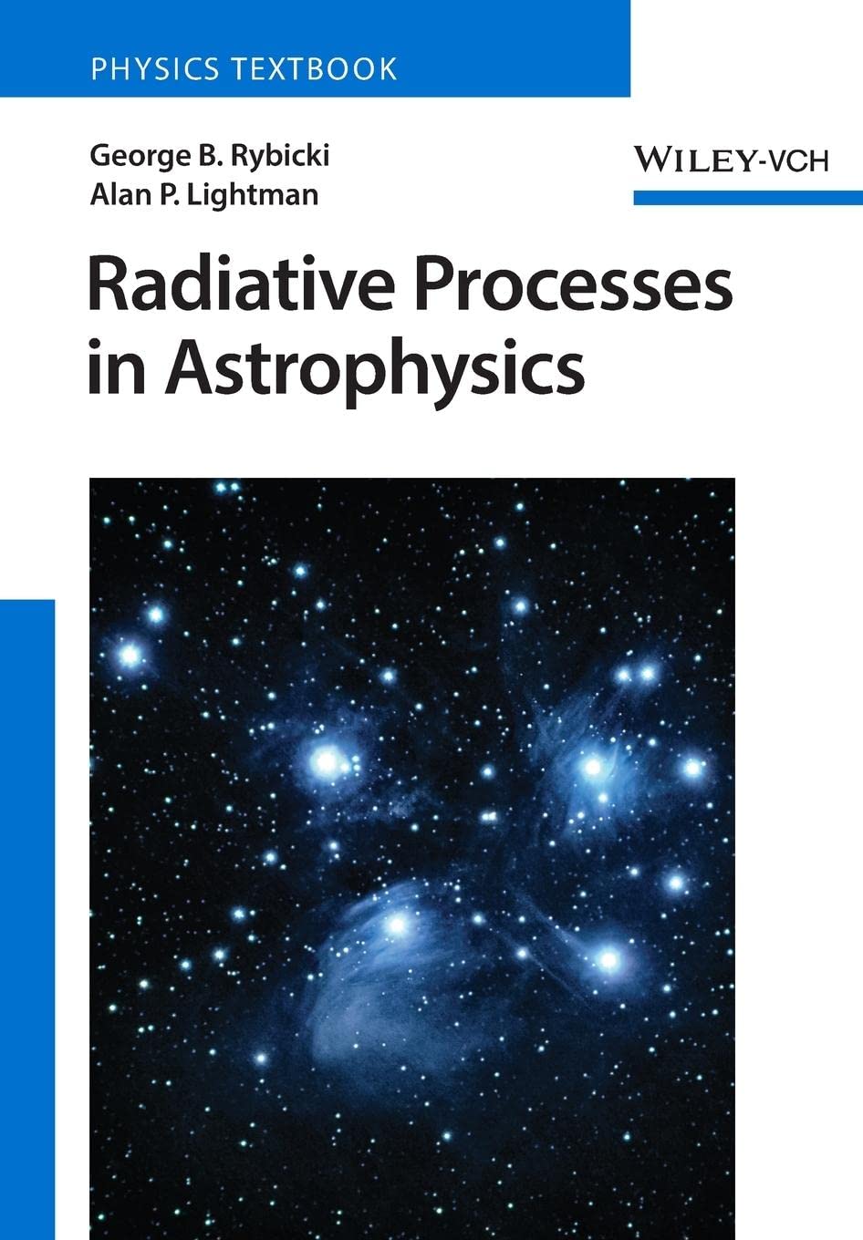 Buy Radiative Processes in Astrophysics (English, Paperback, George B. Rybicki, Alan P. Lightman) Online at Best Price - BookBajar