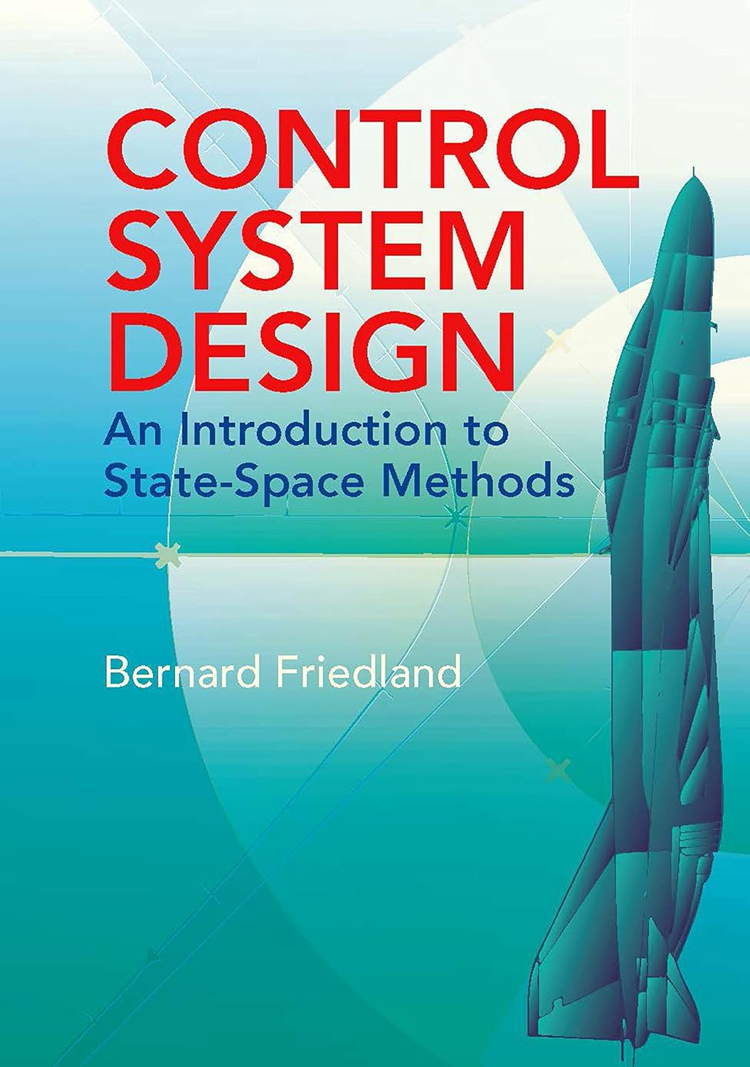 Buy Control System Design: An Introduction to State-Space Methods (Dover Books on Electrical Engineering) (English, Kindle Edition, Bernard Friedland) Online at Best Price - BookBajar