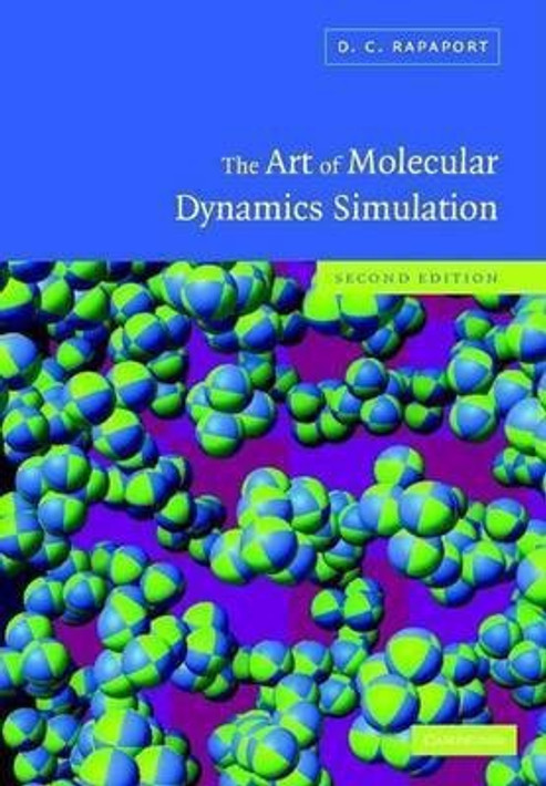 Buy The Art of Molecular Dynamics Simulation (English, Paperback, Unknown) Online at Best Price - BookBajar